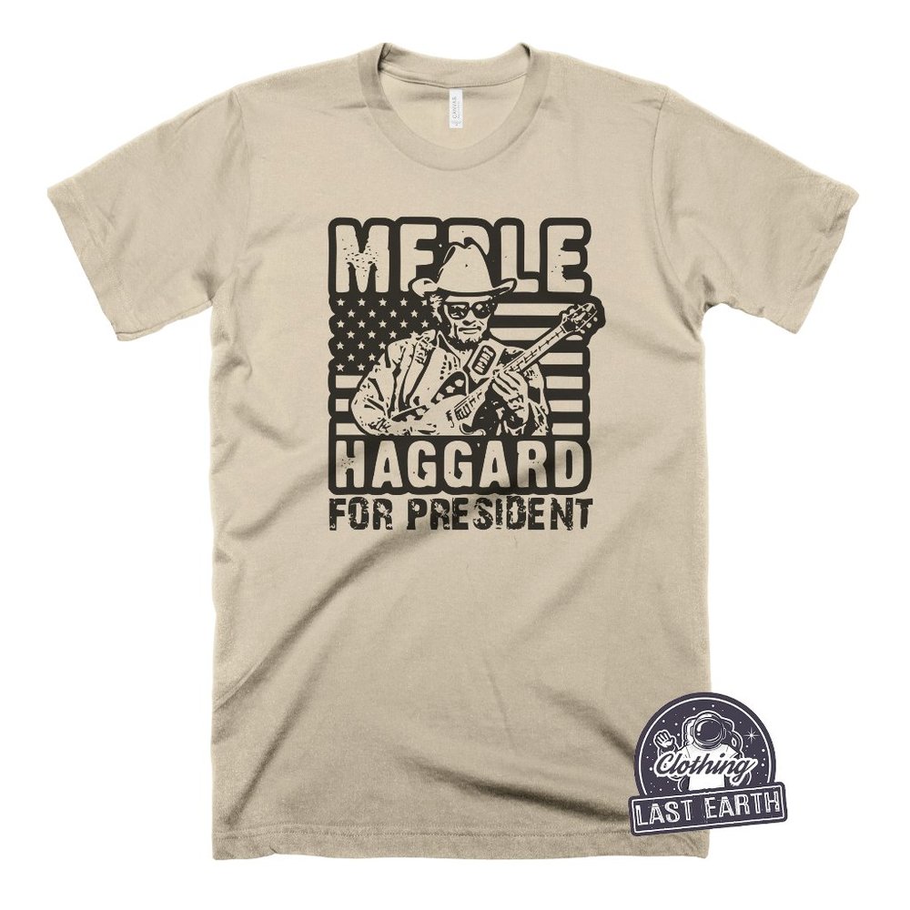 Merle Haggard For President T Shirt Country Music Shirt Vintage Western Outlaw